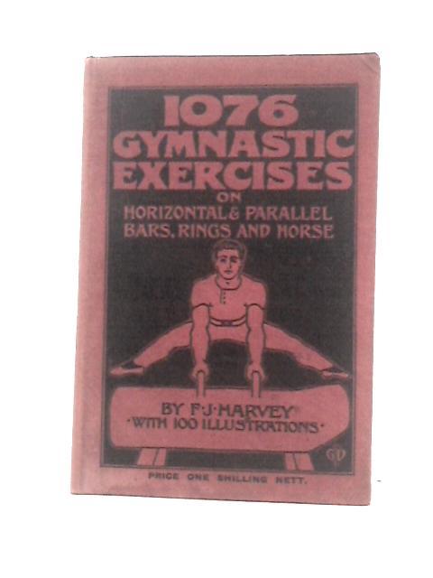 1076 Gymnastic Exercises On Horizontal & Parallel Bars, Rings And Horse