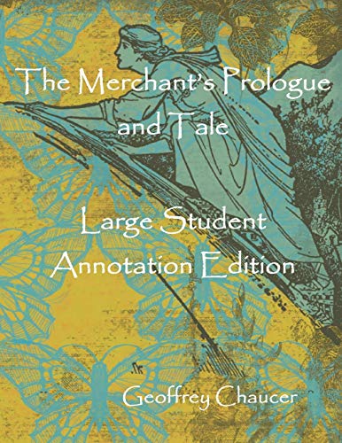 The Merchant's Prologue and Tale