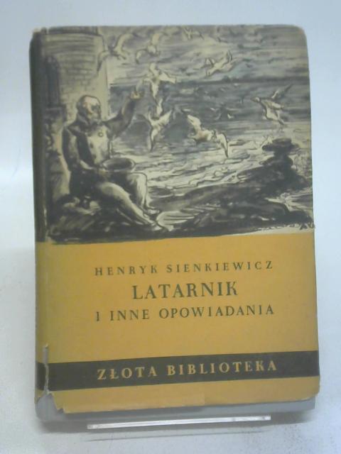 Latarnik I Inne Opowiadania