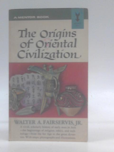 The Origins Of Oriental Civilization