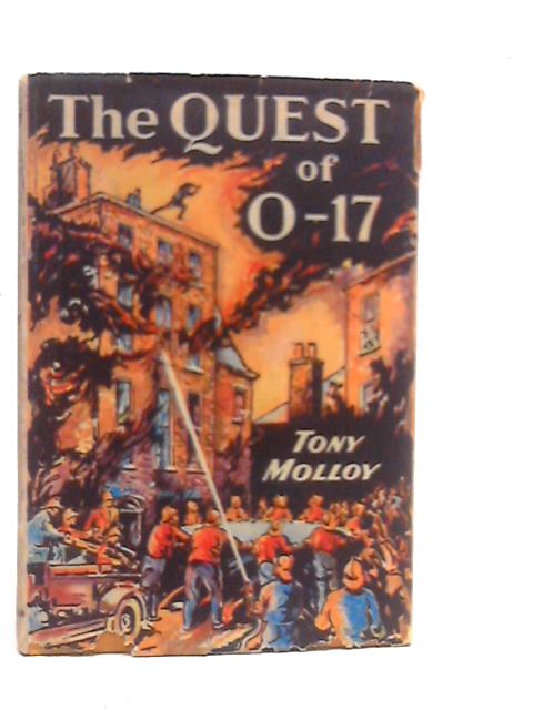 The Quest of O-17: An Adventure for Boys