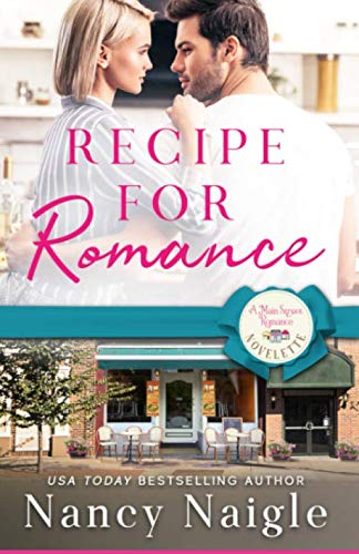 Recipe for Romance: A Main Street Romance Novelette