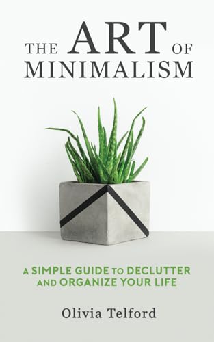 The Art of Minimalism