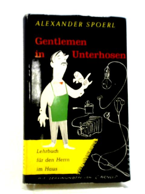 Gentlemen In Unterhosen