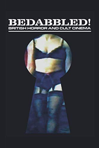 Bedabbled!: British Horror and Cult Cinema