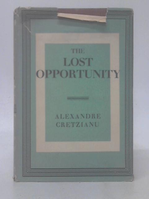The Lost Opportunity