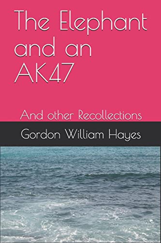 The Elephant and an AK47