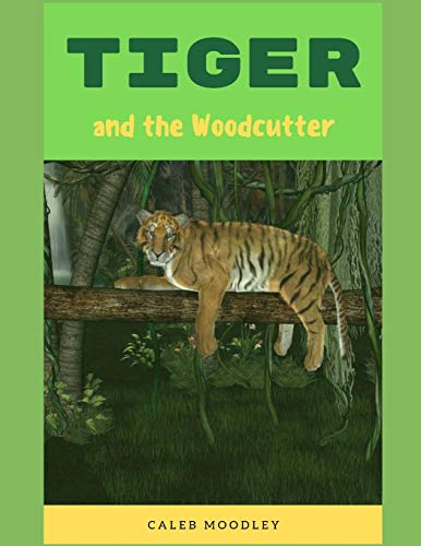 The Tiger and the Woodcutter