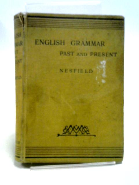 English Grammar, Past and Present in Three Parts