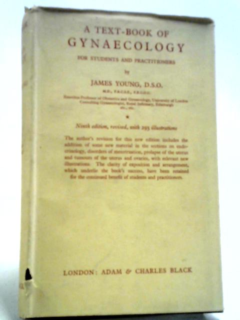 A Text-book Of Gynaecology For Students And Practitioners
