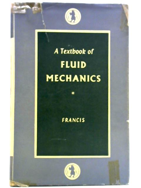A Textbook of Fluid Mechanics for Engineering Students