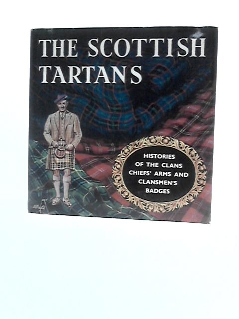 The Scottish Tartans ... Revised by Sir Thomas Innes of Learney, etc