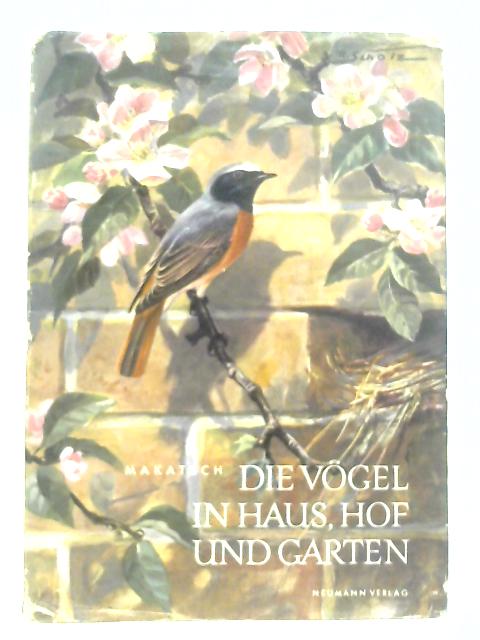 Die Vogel in Haus, Hof und Garten