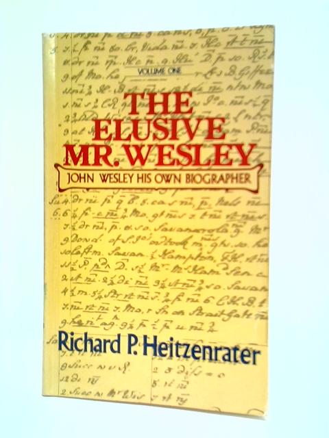 The Elusive Mr. Wesley: Volume One