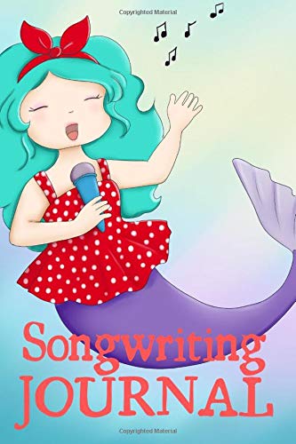 Song Writing Journal for Kids and Teens - Blank Pages with Lined and Staff Paper Notebook - Manuscript Paper for Notes, Lyrics and Music Book 1