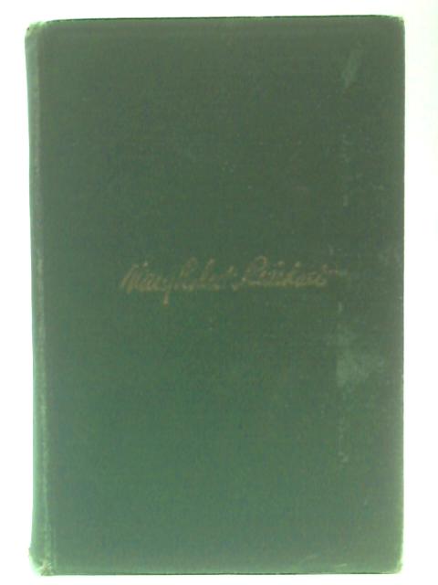 The Works of Mary Roberts Rinehart - Dangerous Days