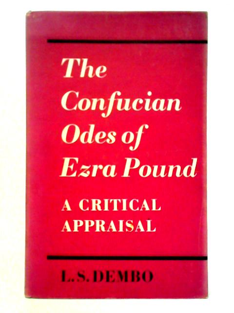 Confucian Odes of Ezra Pound: Critical Appraisal
