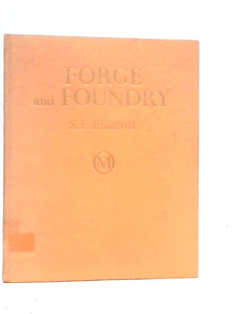Forge and Foundry