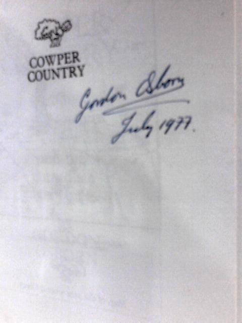 Cowper Country: An Introduction To The Town Of Olney And The Immediate Neighbourhood