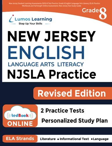 New Jersey Student Learning Assessments (NJSLA) Test Practice: Grade 8 English Language Arts Literacy (ELA) Practice Workbook and Full-length Online Assessments: New Jersey Test Study Guide