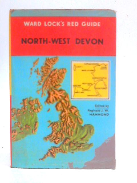 North-West Devon: Ilfracombe, Woolacombe, Barnstaple, Bideford, Westward Ho, Clovelly
