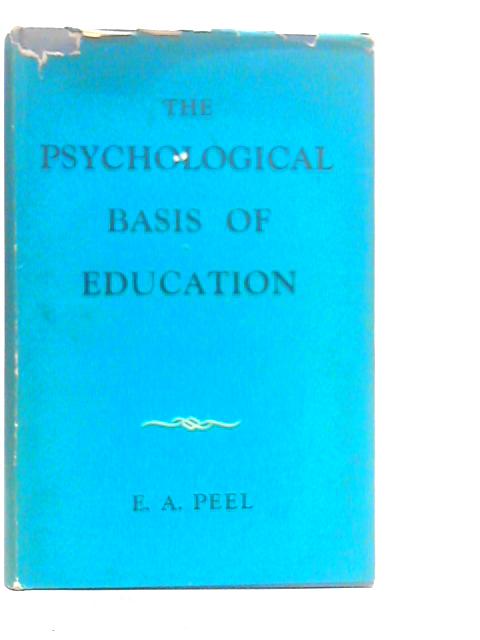 The Psychological Basis of Education