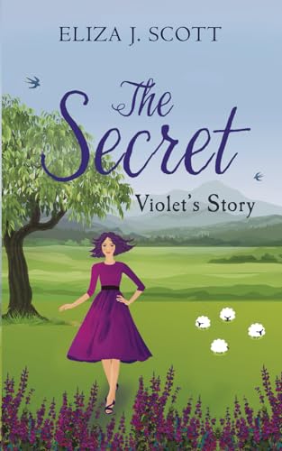 The Secret - Violet's Story (Life on the Moors)