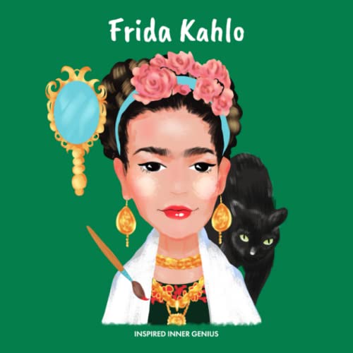 Frida Kahlo Childrens Biography Book Kids Ages to Woman Artist Creativity Paintings Art Inspired Inner Genius
