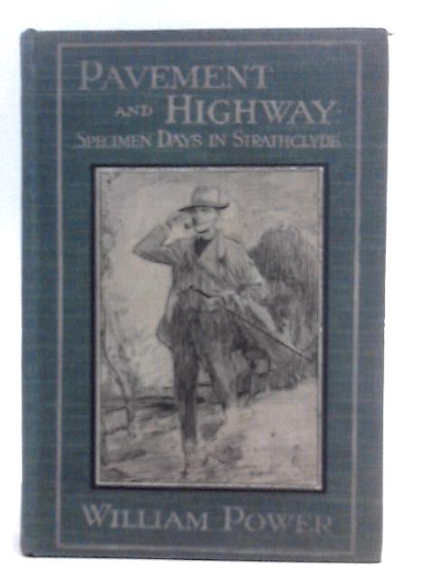 Pavement and Highway: Specimen Days in Strathclyde