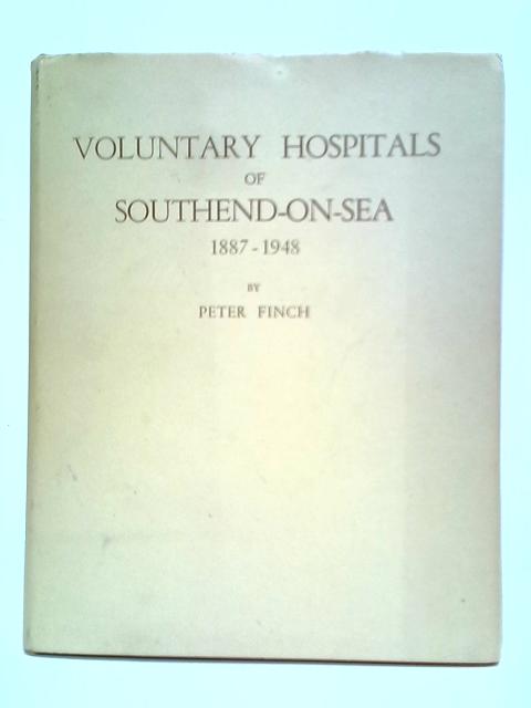 Voluntary Hospitals of Southend-on-Sea, 1887-1948