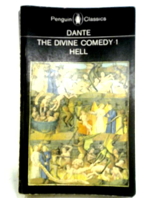 The Comedy Of Dante Alighieri The Florentine Cantica I Hell