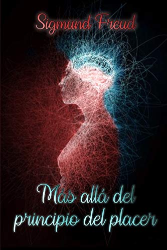 Mas alla del principio del placer (Spanish Edition)