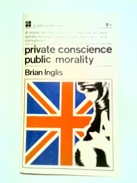 Private Conscience - Public Morality