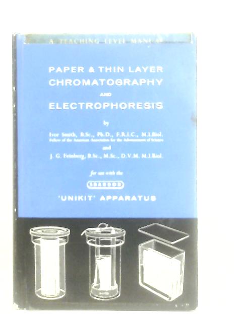 Paper & Thin Layer Chromatography and Electrophoresis