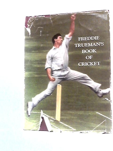Freddie Trueman's Book of Cricket
