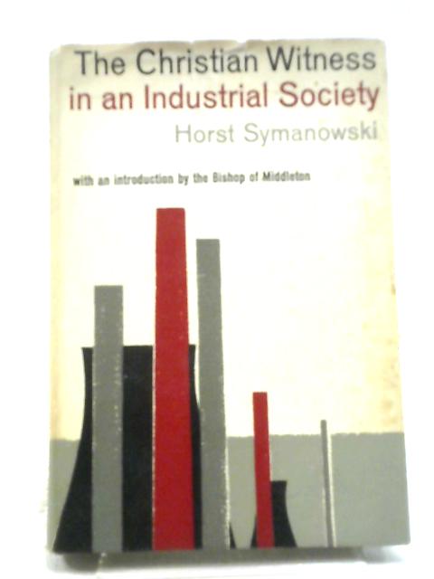 The Christian Witness in an Industrial Society