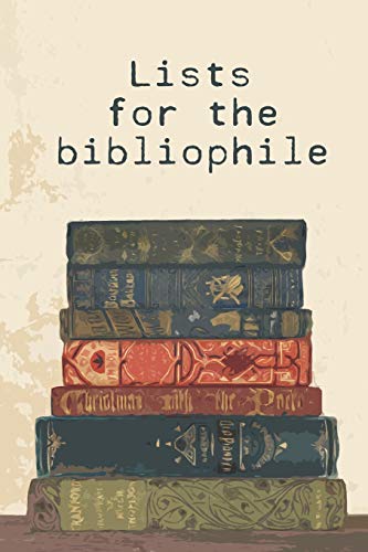 Lists for the bibliophile