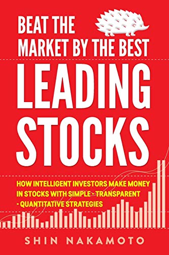 Beat the Market by the Best Leading Stocks