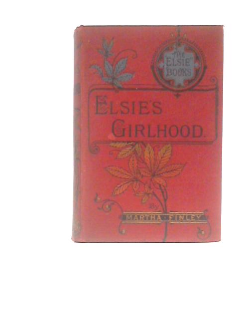 Elsie's Girlhood