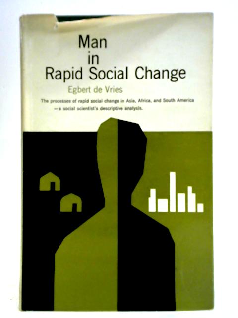 Man In Rapid Social Change. Garden City, N.Y.