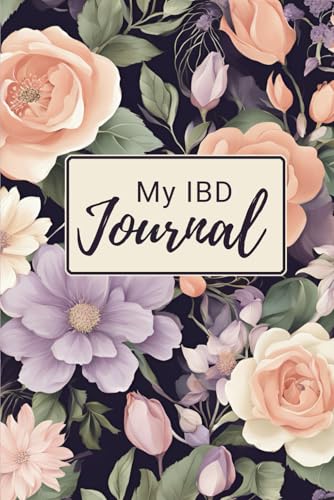 IBD Food Journal Food Diary and Tracker for Ulcerative Colitis Crohns IBS and Other Digestive Disorders Symptom Management