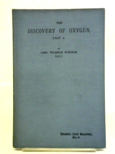 The Discovery of Oxygen. Part 2: Experiments.
