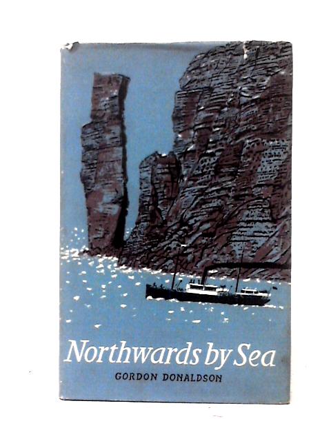 Northwards By Sea