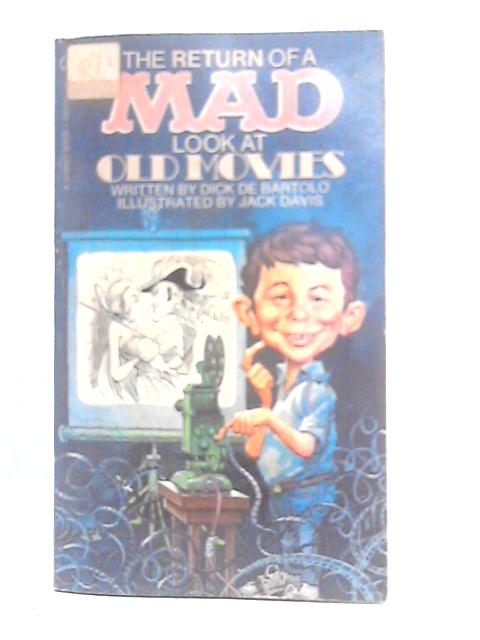 Return of a Mad Look at Old Movies