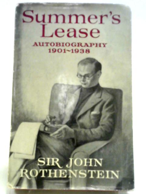Summer's Lease: Autobiography, 1901-1938