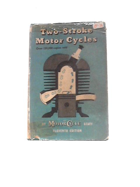 Two-Stroke Motor Cycles