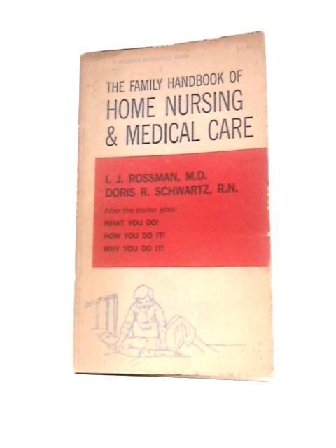 The Family Handbook of Home Nursing and Medical Care