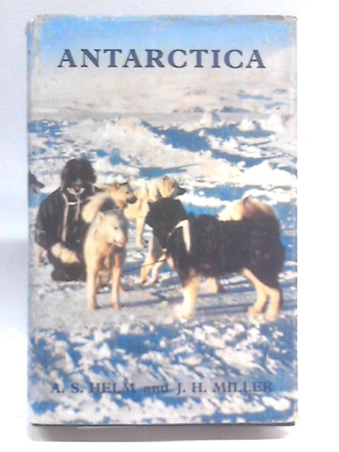Antarctica: The Story of the New Zealand Party of the Trans-Antarctic Expedition