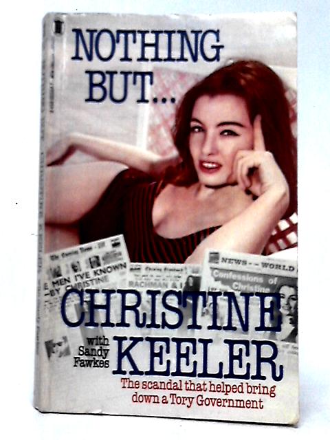 Nothing But..Christine Keeler