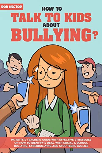How To Talk To KIDS About Bullying